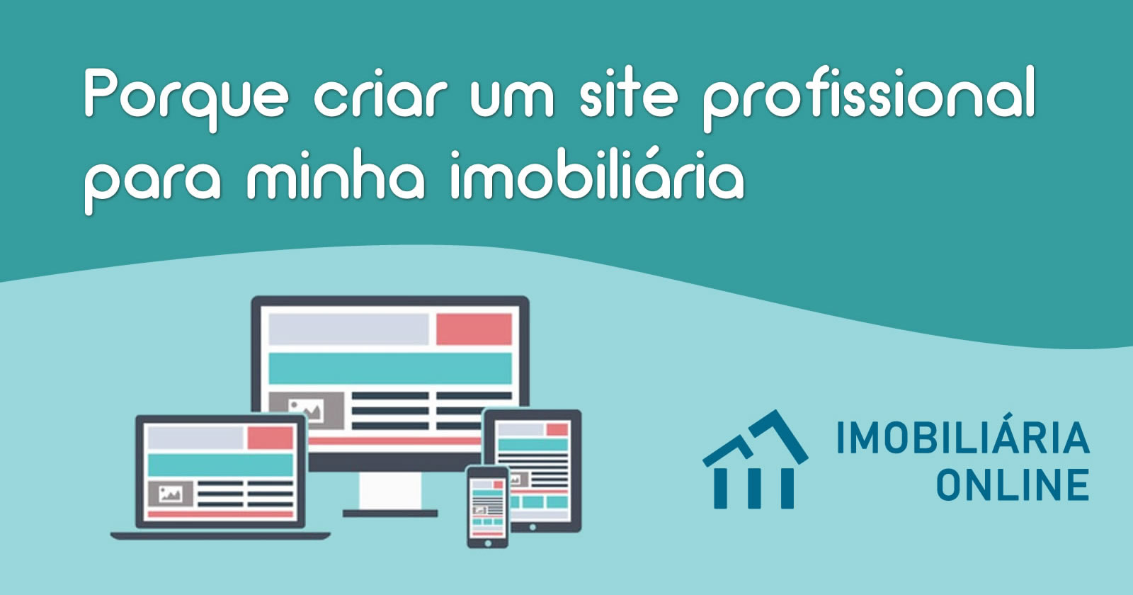 Porque sua imobiliária precisa ter um site?